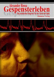 Cover des Buches Gespensterleben aus dem Bohmeier Verlag. Dies ist das Cover des Buches Gespensterleben, erschienen im Bohmeier Verlag.